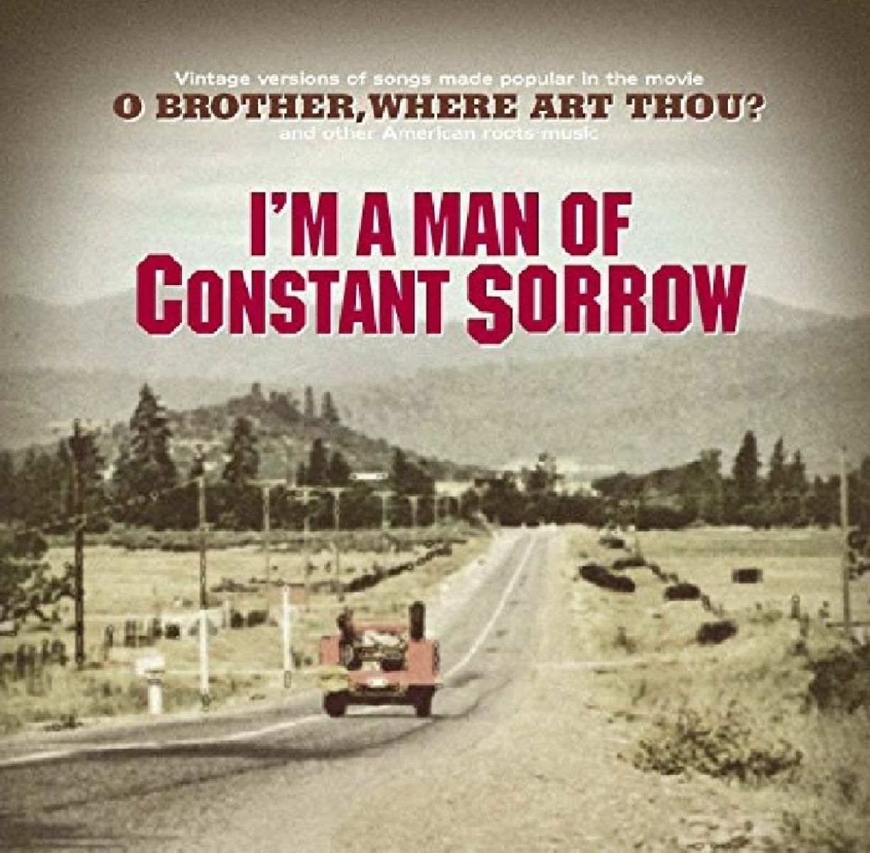 Various Artists - I'm A Man Of Constant Sorrow