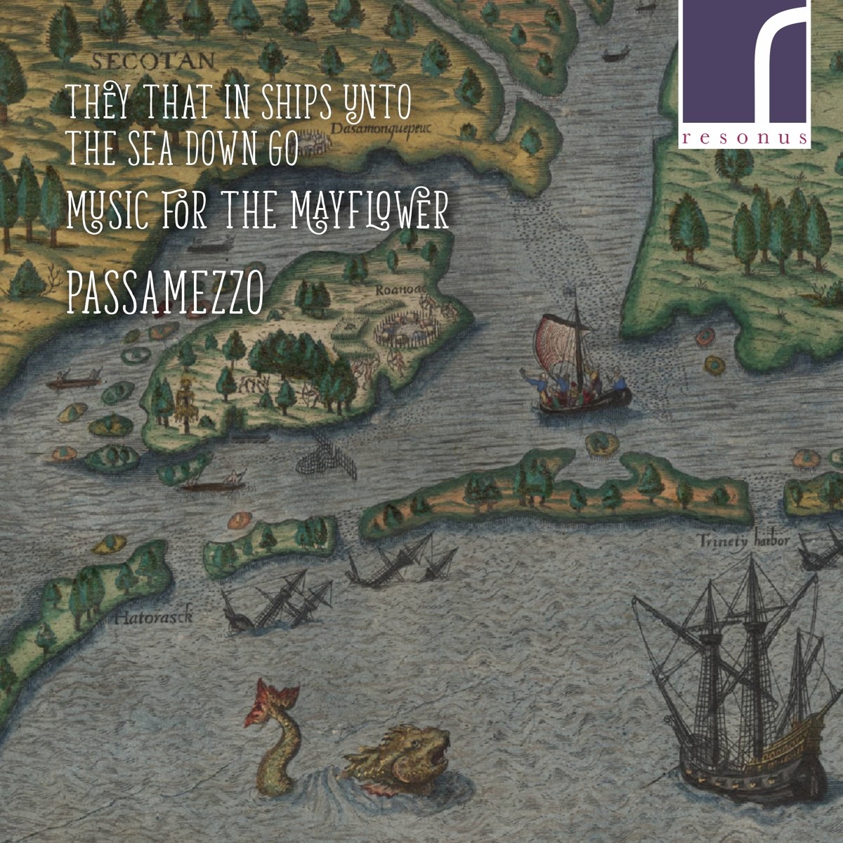 Passamezzo - They That In Ships Unto The Sea Down Go - Music For The Mayflower