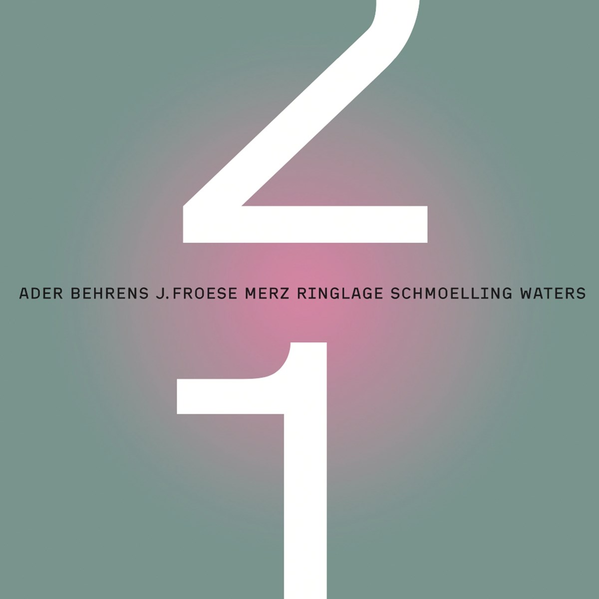 Kurt Ader, Jonas Behrens, Jerome Froese, Andreas Merz, Lambert Ringlage, Johannes Schmölling, Robert Waters - Twenty-One