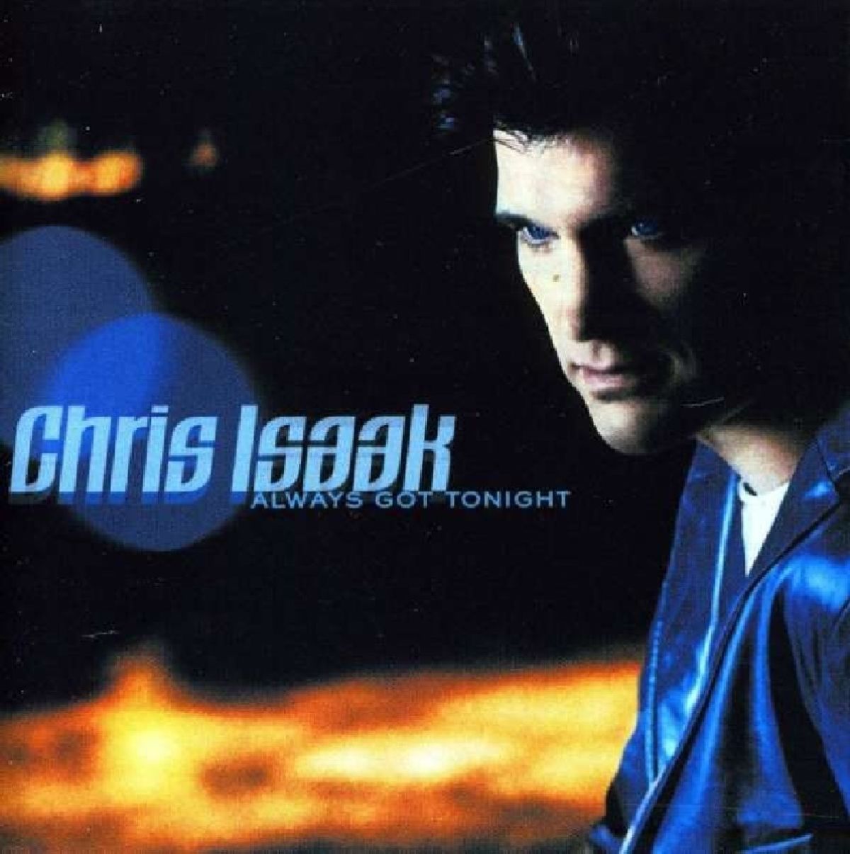 Afbeelding van Chris Isaak - Always Got Tonight