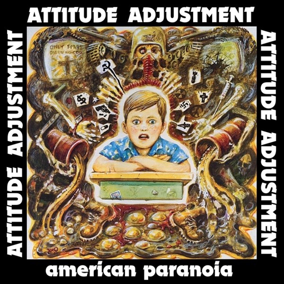 Attitude Adjustment - American Paranoia
