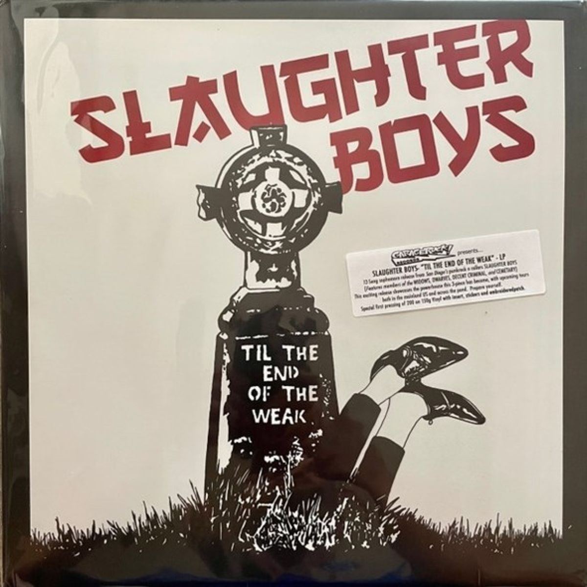 Slaughter Boys - Till The End Of The Weak