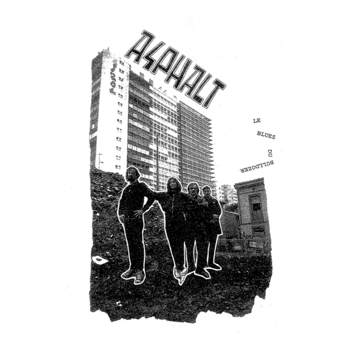 Afbeelding van Asphalt - Le Blues Du Bulldozer