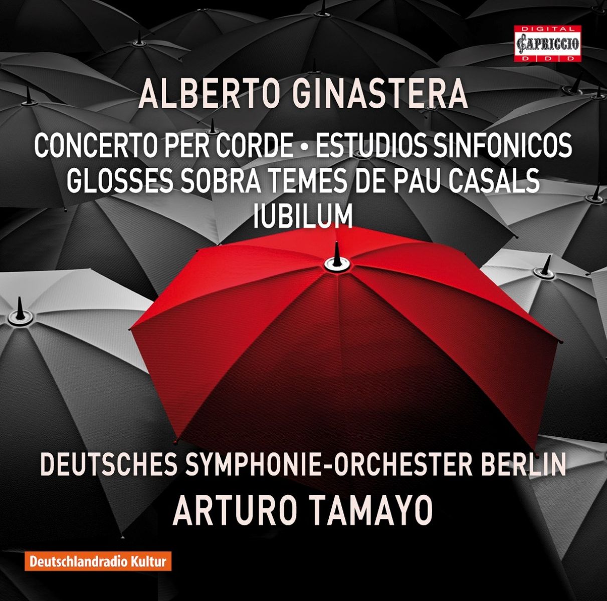 Afbeelding van Arturo Tamayo, Deutsches Symphonie-Orchester Berlin - Ginastera: Concerto Per Corde | Estudios Sinfónicos | Glosses Sobre Temes De Pau Casals | Iubilum