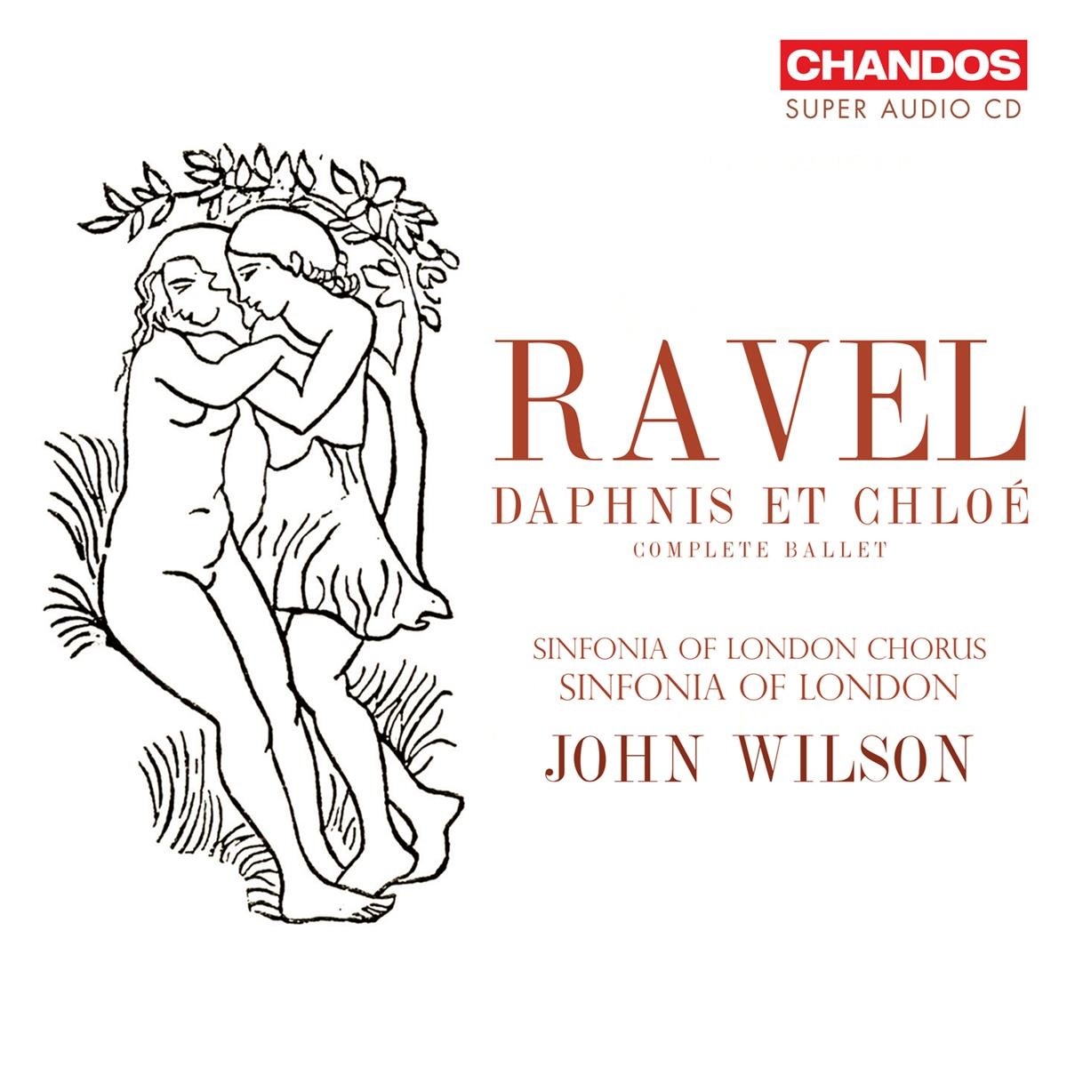Afbeelding van Sinfonia Of London, John Wilson - Ravel Daphnis Et Chloé (Complete Ballet)