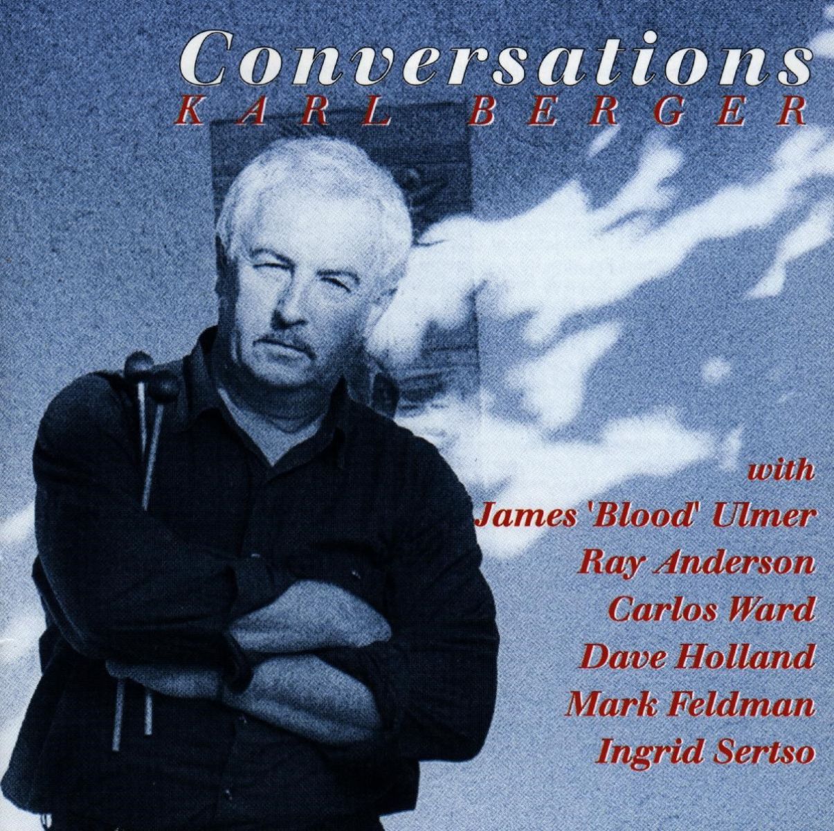 Afbeelding van Karl Berger With James Blood Ulmer, Ray Anderson, Carlos Ward, Dave Holland, Mark Feldman, Ingrid Sertso - Conversations