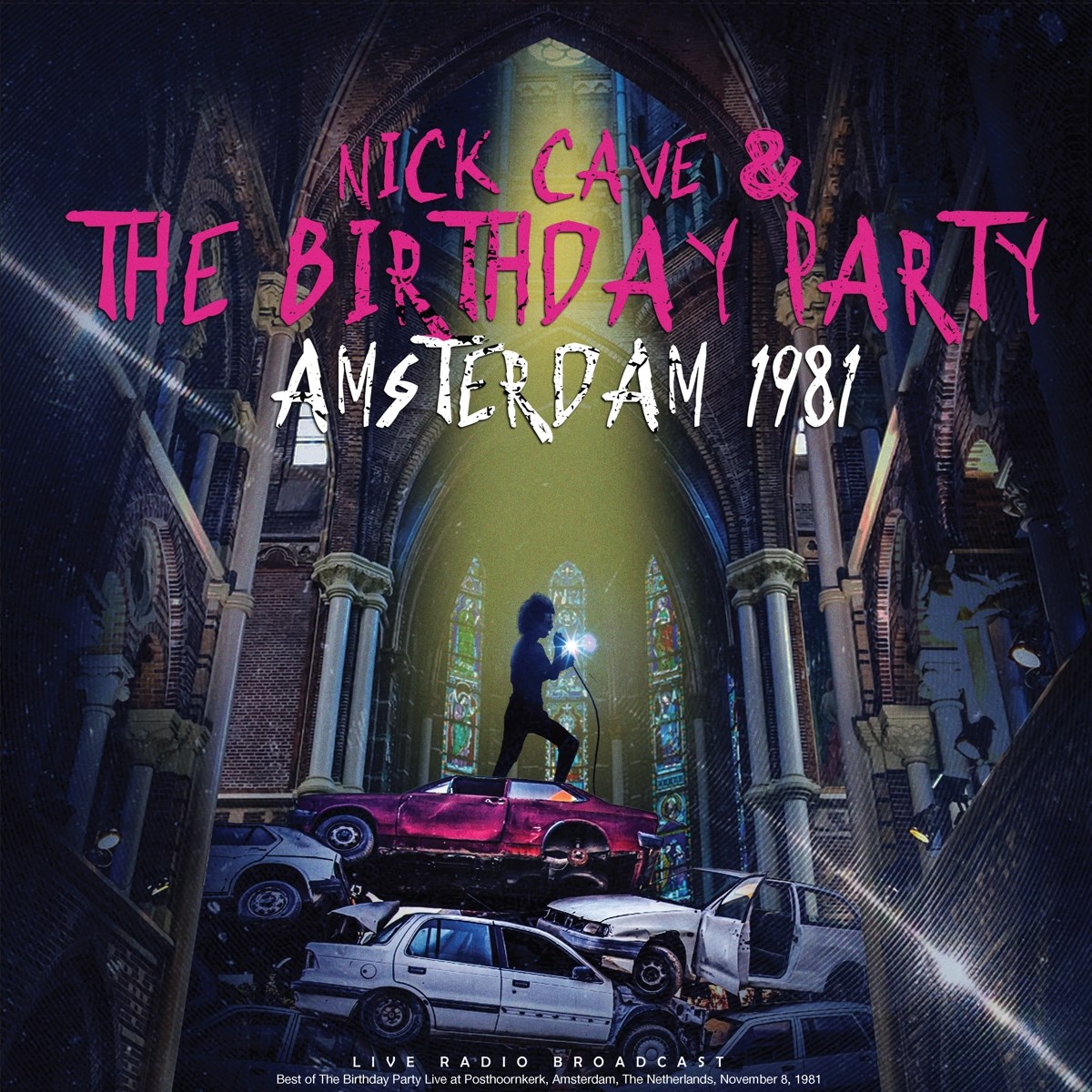 Afbeelding van Nick Cave & The Birthday Party - Amsterdam 1981
