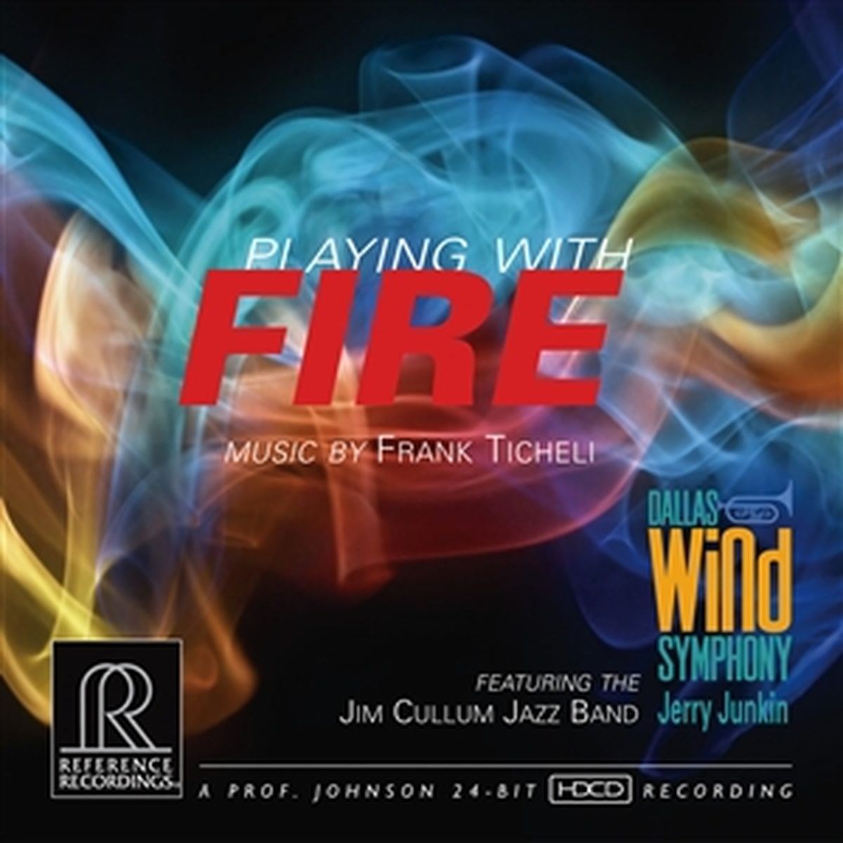 Afbeelding van Dallas Wind Symphony - Playing With Fire - Music By Frank Ticheli