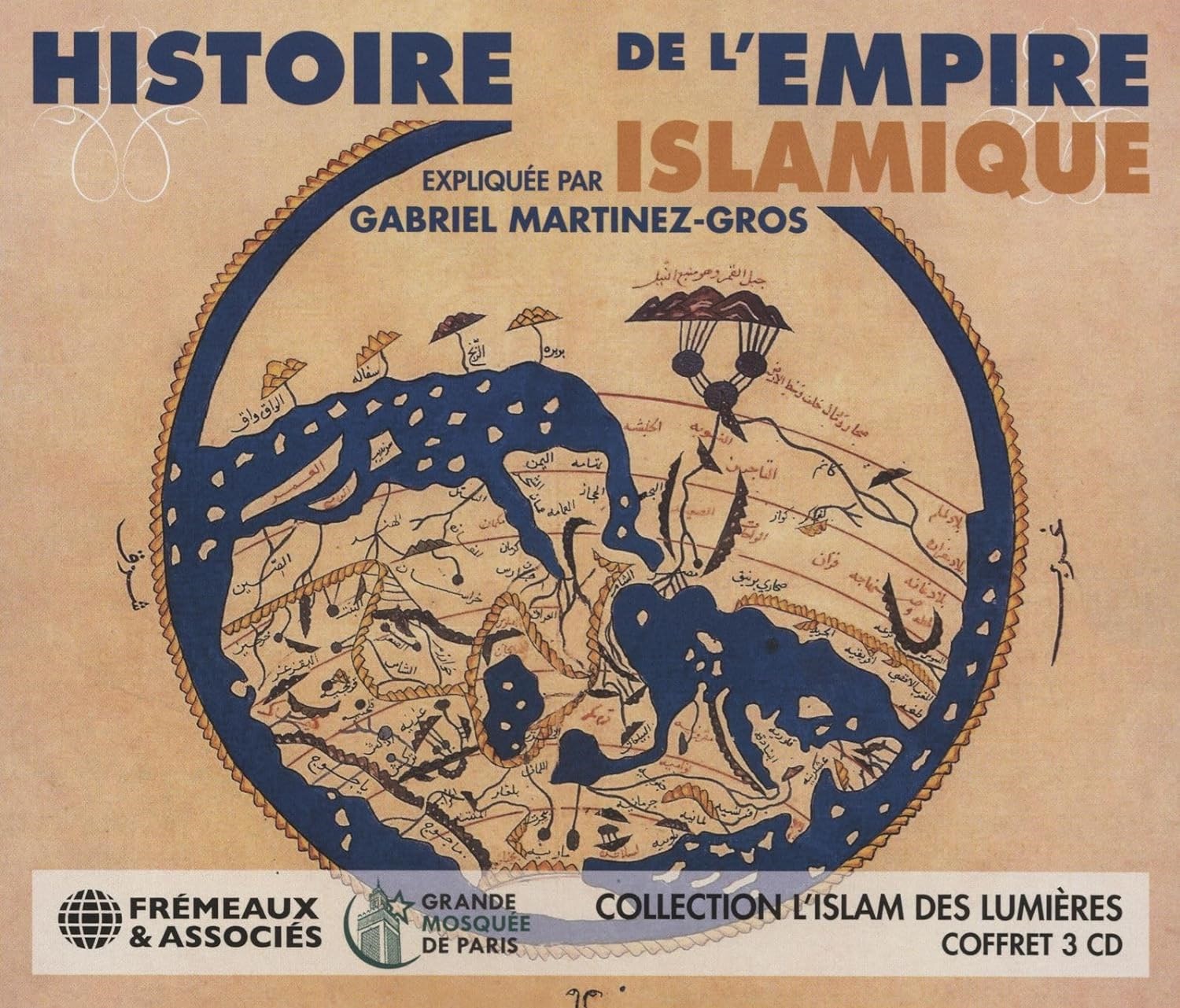 Afbeelding van Gabriel Martinez-Gros (Expliquateur) - Histoire De L'empire Islamique