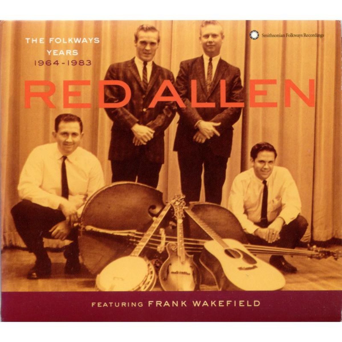 Red Allen, Frank Wakefield - The Folkways Years 1964-1983