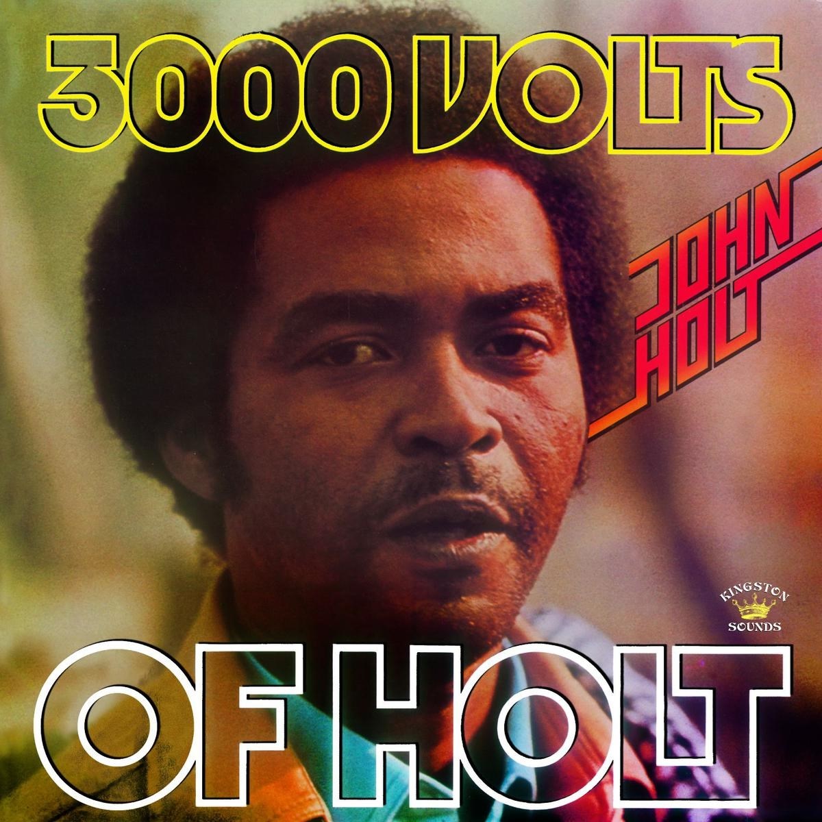 Afbeelding van John Holt - 3000 Volts Of Holt