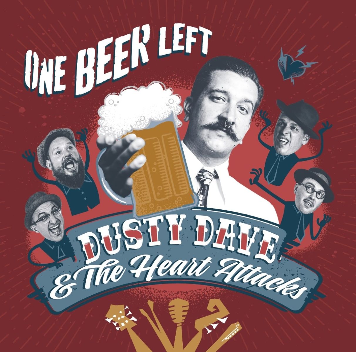 Afbeelding van Dusty Dave & The Heartattacks - One Beer Left