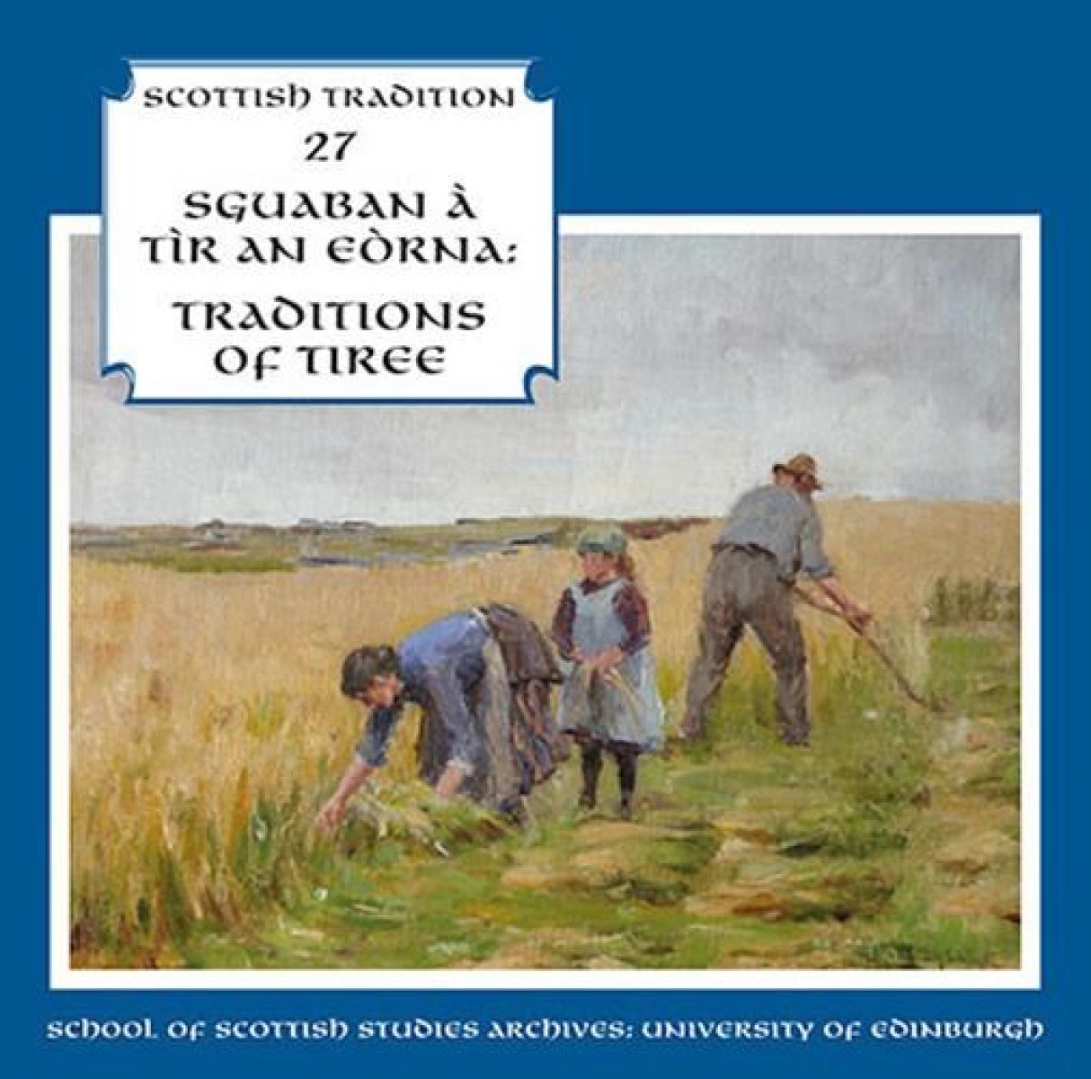 Afbeelding van Various Artists - Sguaban a Tir an Eorna: Traditions of Tiree