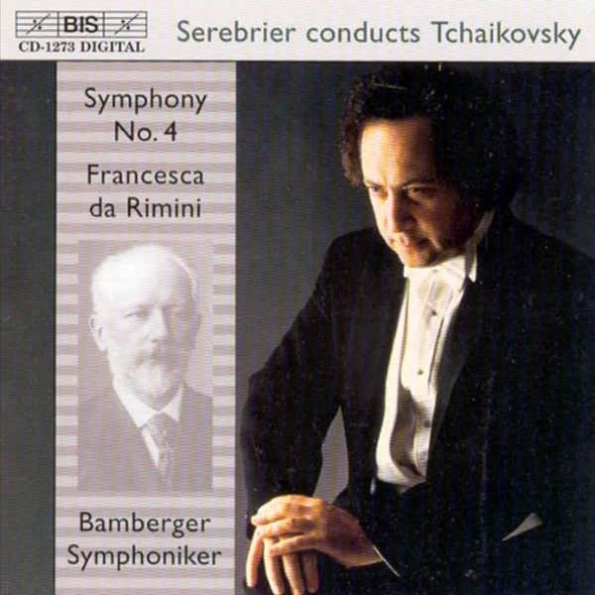 Bamberg Symphoniker, José Serebrier - Tchaikovsky: Symphony No.4 In F Minor