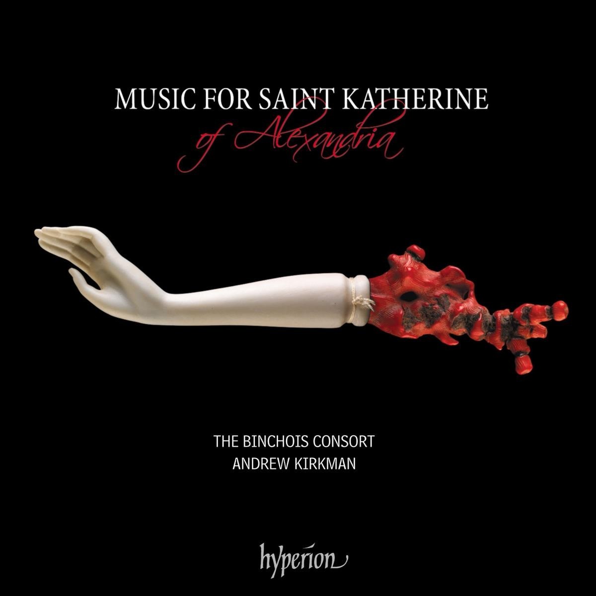 Afbeelding van The Binchois Consort, Andrew Kirkman - Music For Saint Katherine Of Alexandria