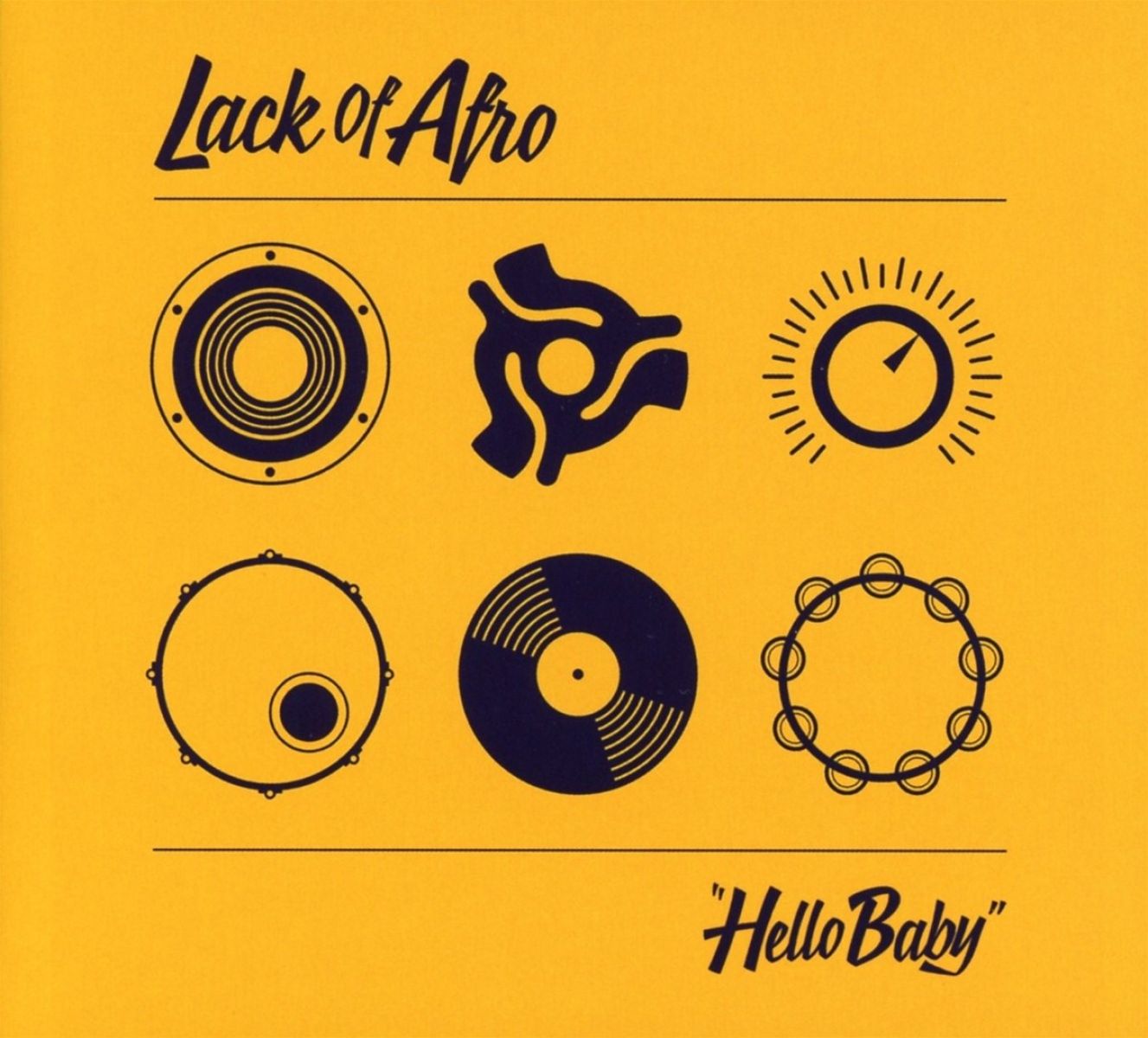 Lack Of Afro - Hello Baby