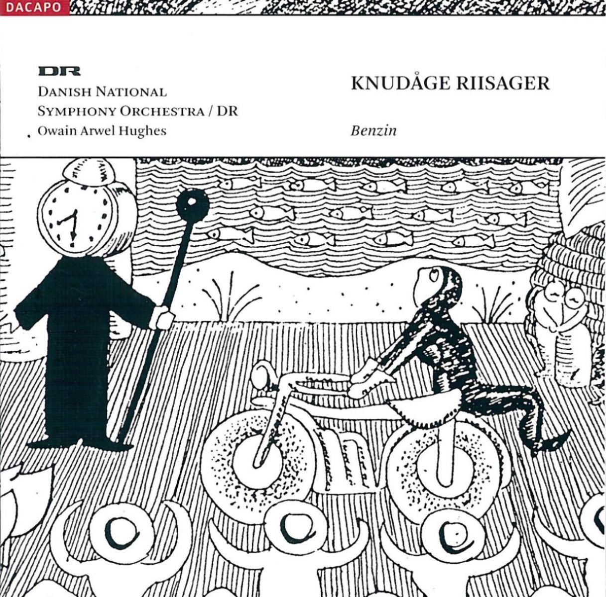 Afbeelding van Danish National Symphony Orchestra, Owain Arwel Hughes - Riisager: Benzin