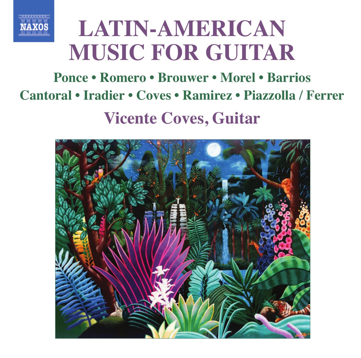 Vicente Coves - Latin American Music For Guitar