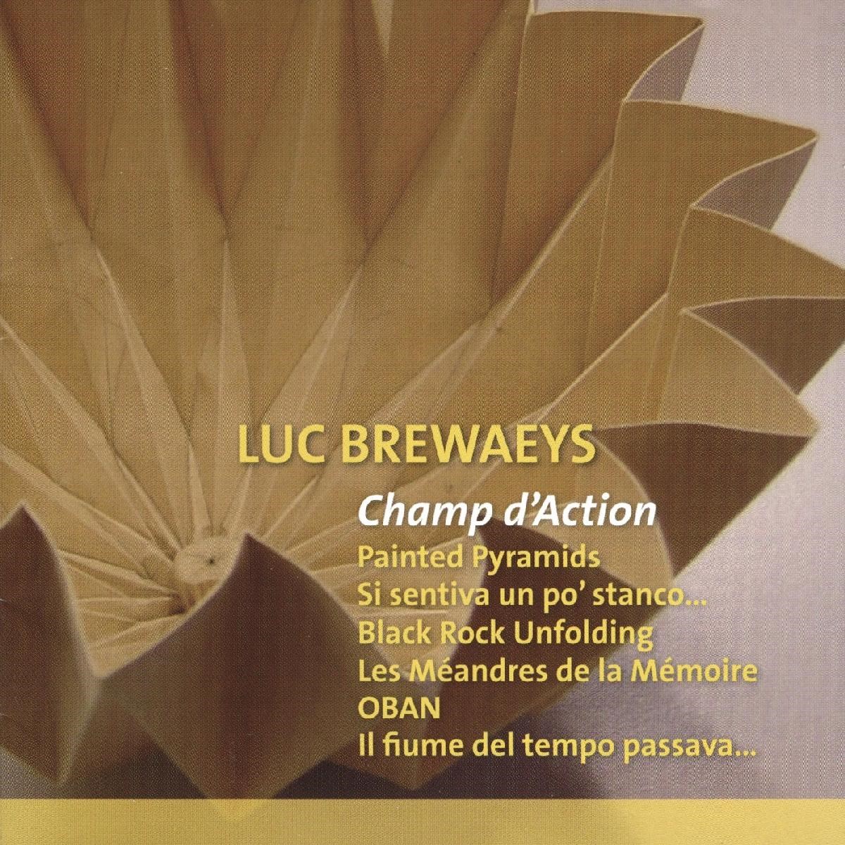 Afbeelding van Champ d’Action - Brewaeys: Painted Pyramids | Si Sentiva Un Po' Stanco...