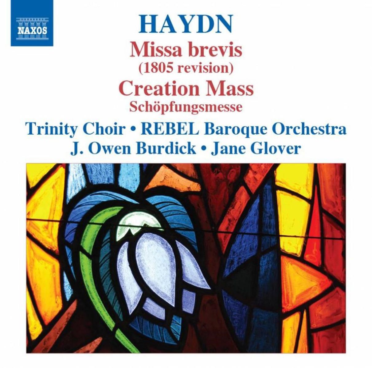 Afbeelding van Trinity Choir & Rebel Baroque Orchestra, Jane Glover - Haydn: Missa Brevis | Creation Mass