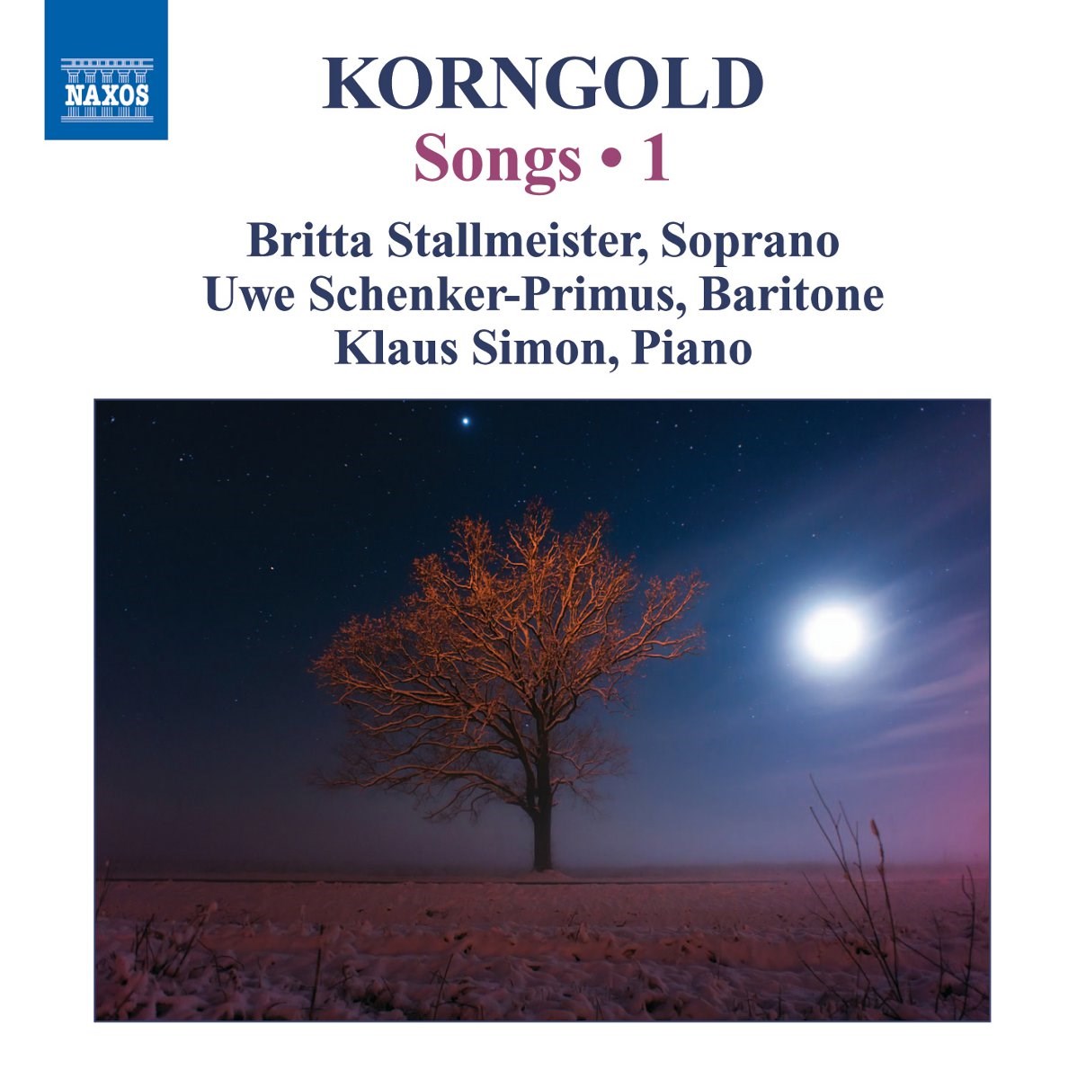 Britta Stallmeister, Uwe Schenker-Primus, Klaus Simon - Korngold: Complete Songs Vol 1