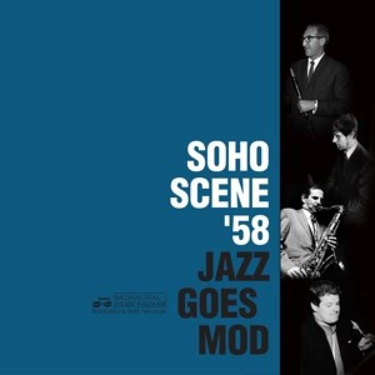 Various Artists - Soho Scene '58 (Jazz Goes Mod)