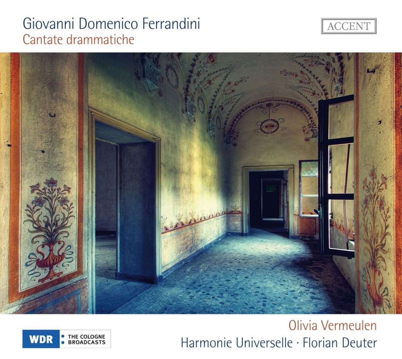 Olivia Vermeulen, Harmonie Universelle, Florian Deuter - Ferrandini: Cantate Drammatiche