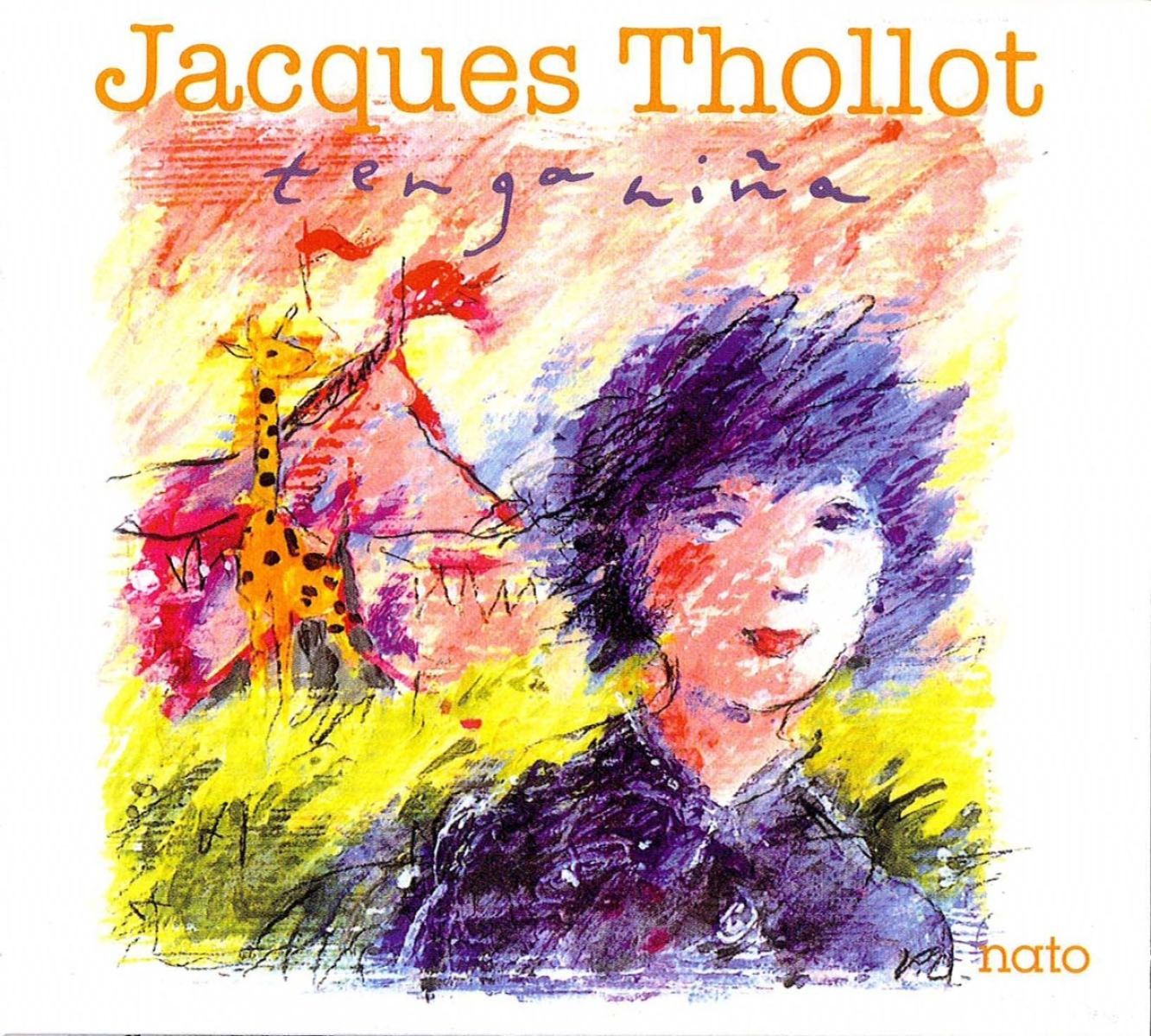 Jacques Thollot - Tenga Nina