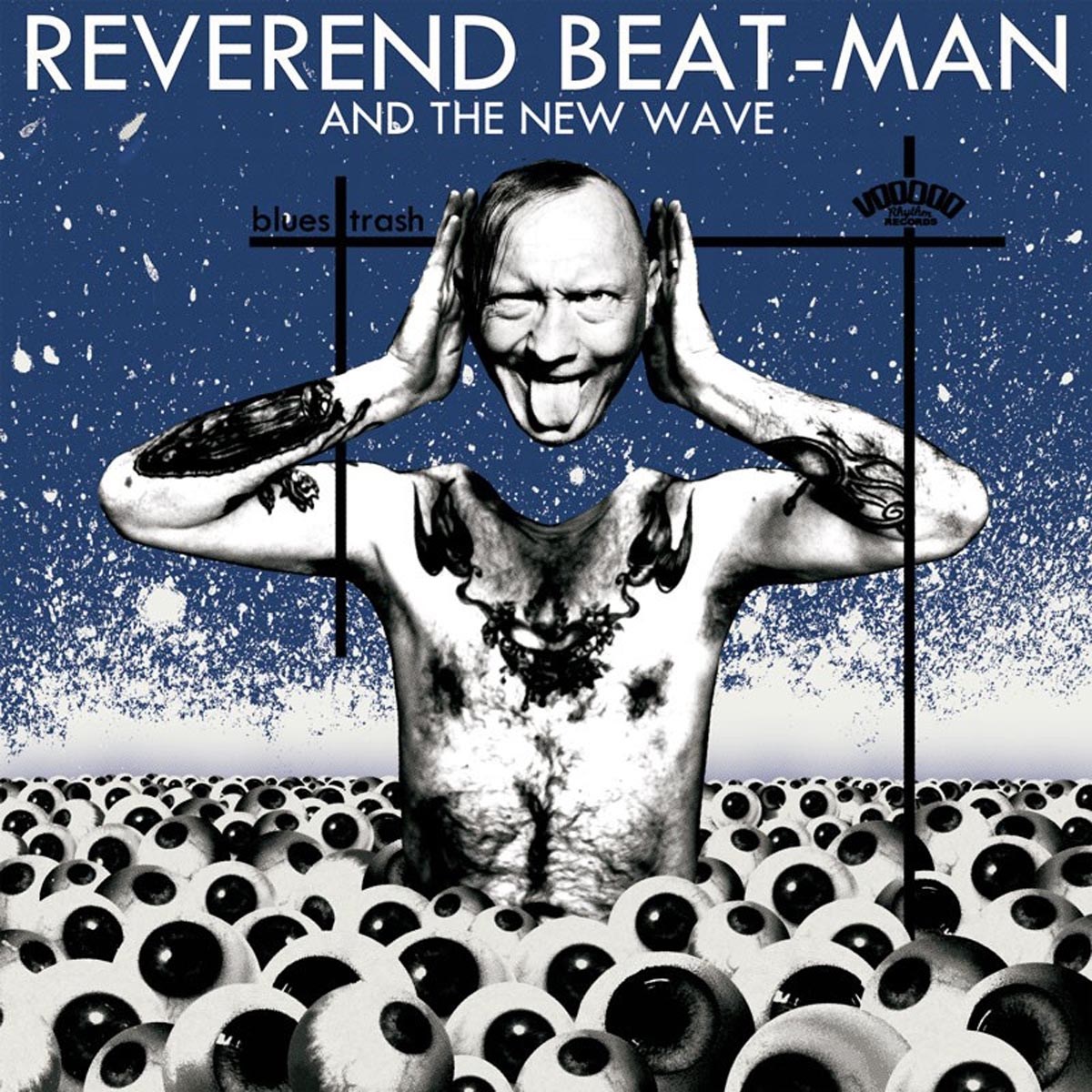 Afbeelding van Reverend Beat-Man & The New Wave - Blues Trash