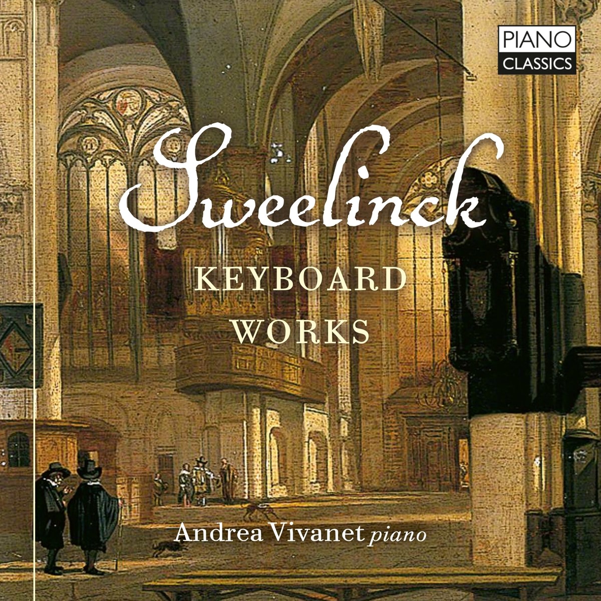 Andrea Vivanet - Sweelinck: Keyboard Works