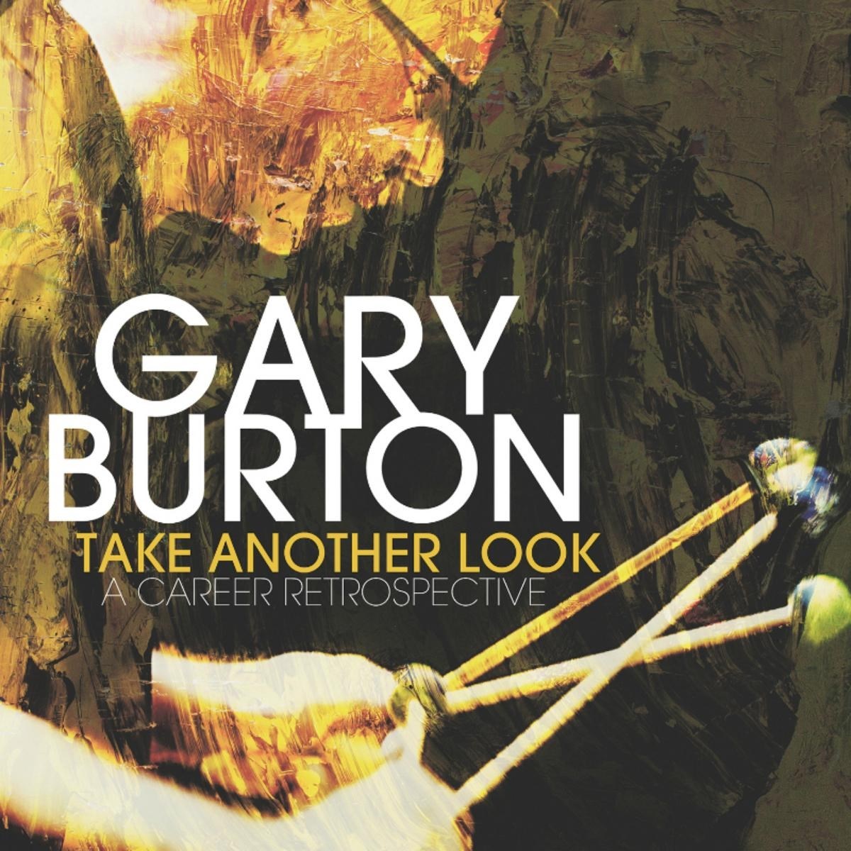 Gary Burton - Take Another Look: A Career Retrospective