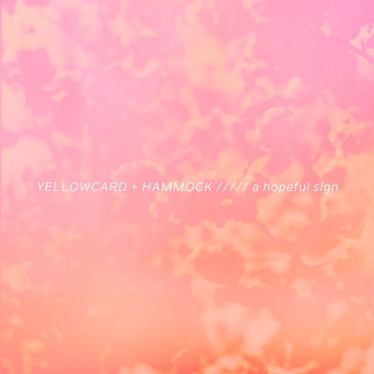 Yellowcard & Hammock - A Hopeful Sign