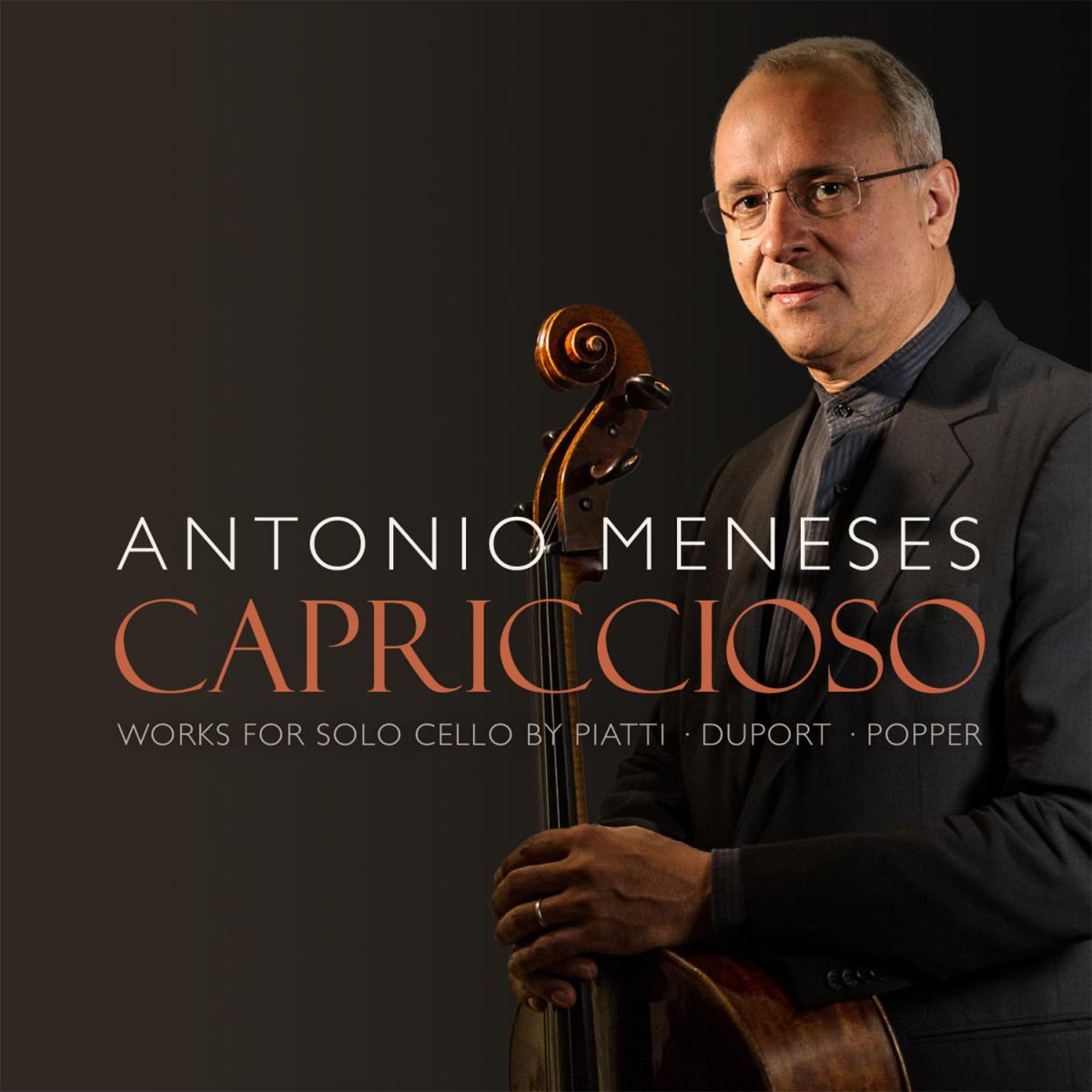 Afbeelding van Antonio Meneses - Capriccioso. Works For Solo Cello By Piatti, Duport, Popper