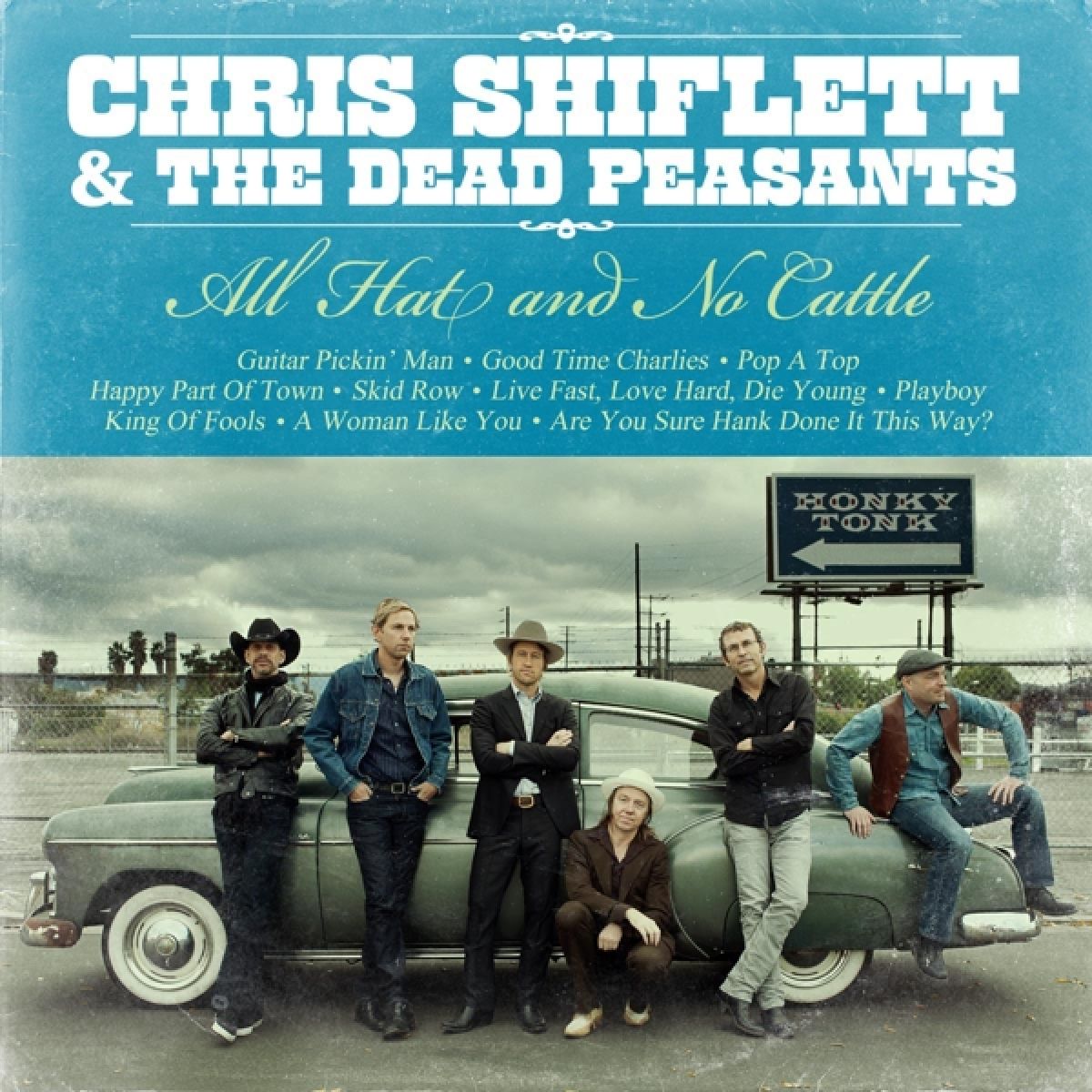 Afbeelding van Chris Shiflett & The Dead Peasants - All Hat And No Cattle