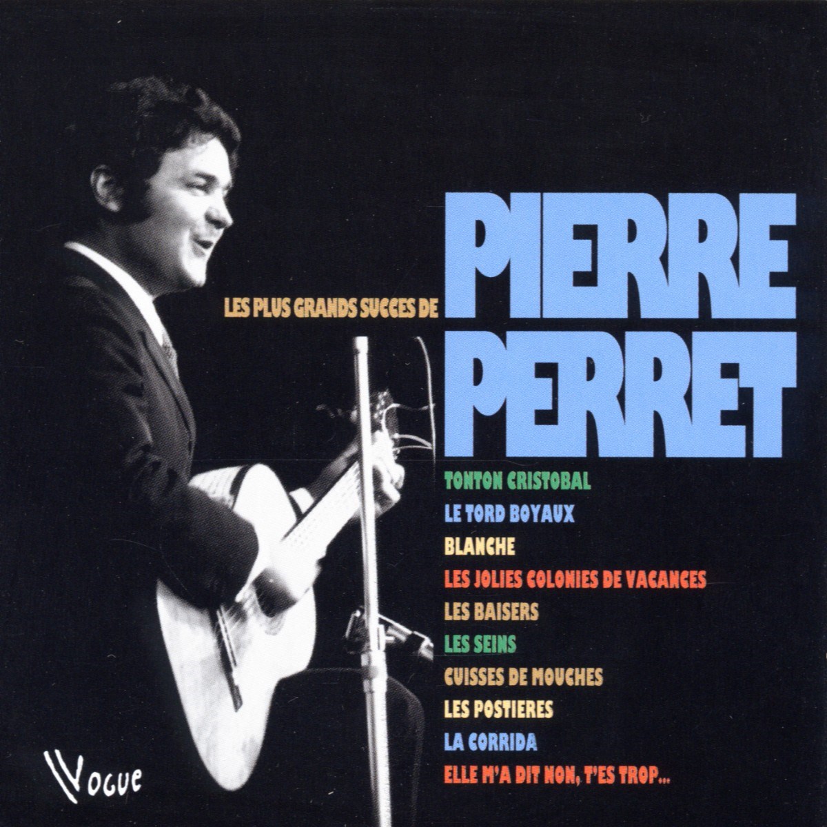 Pierre Perret - Les Plus Grands Succes