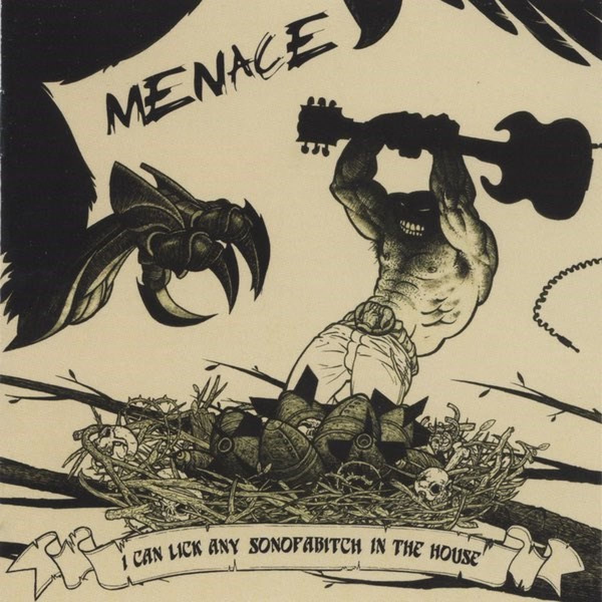 Afbeelding van I Can Lick Any Sonofabitch In The House - Menace