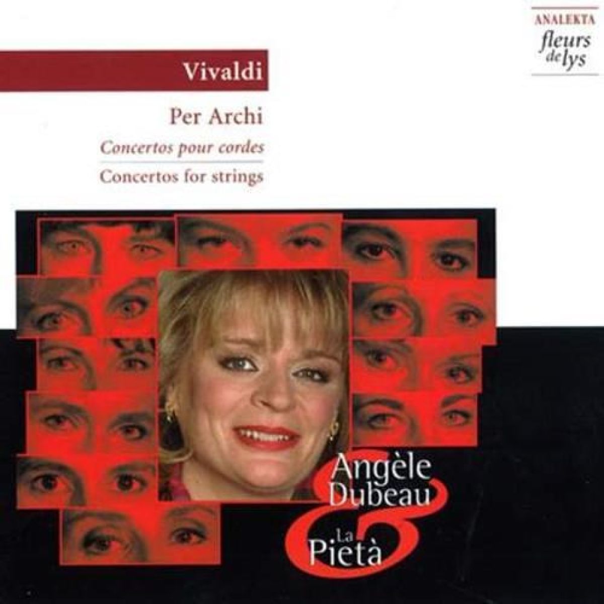 Angèle Dubeau & La Pietà - Vivaldi: Per Archi: Concertos Pour Cordes