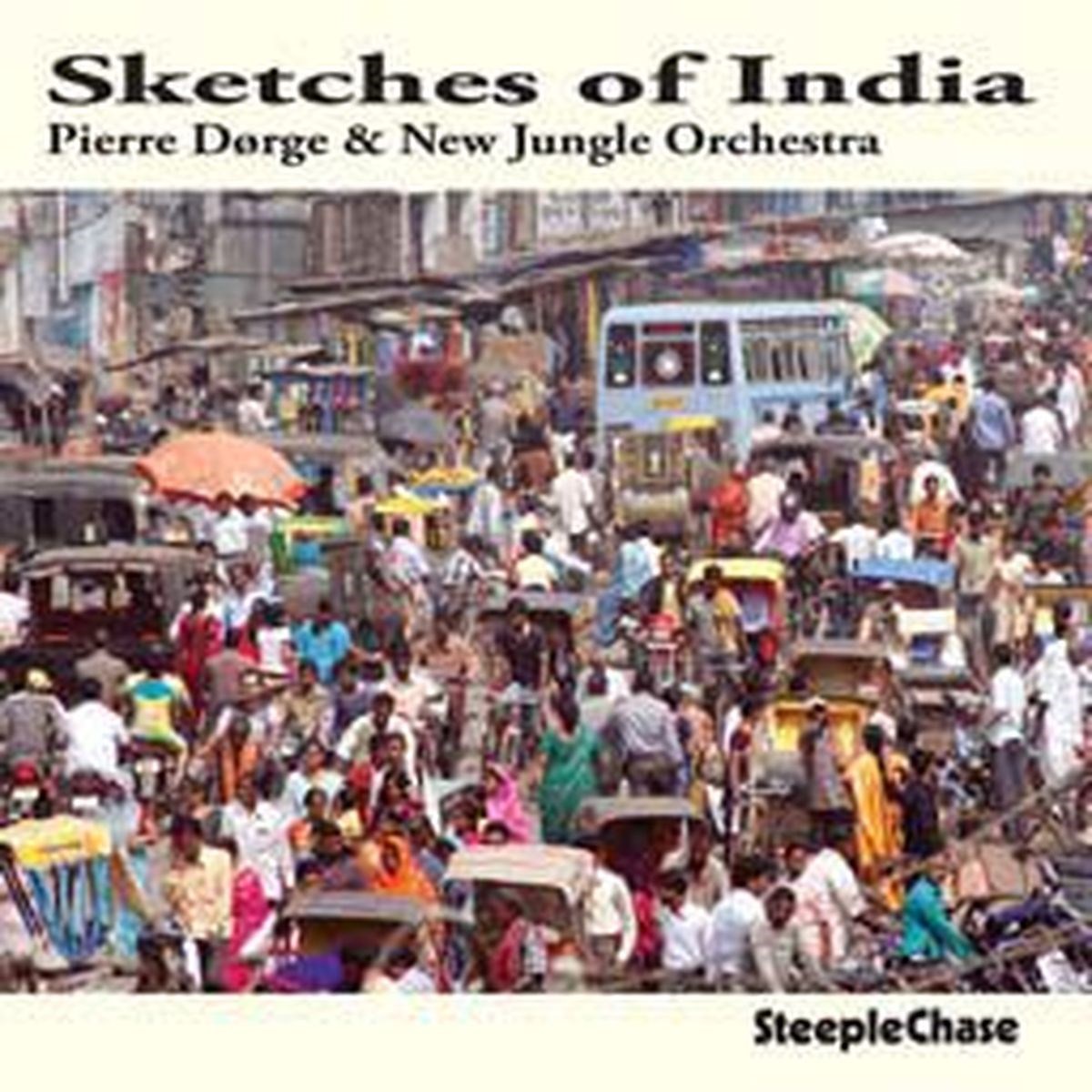 Afbeelding van Pierre Dørge & New Jungle Orchestra - Sketches Of India