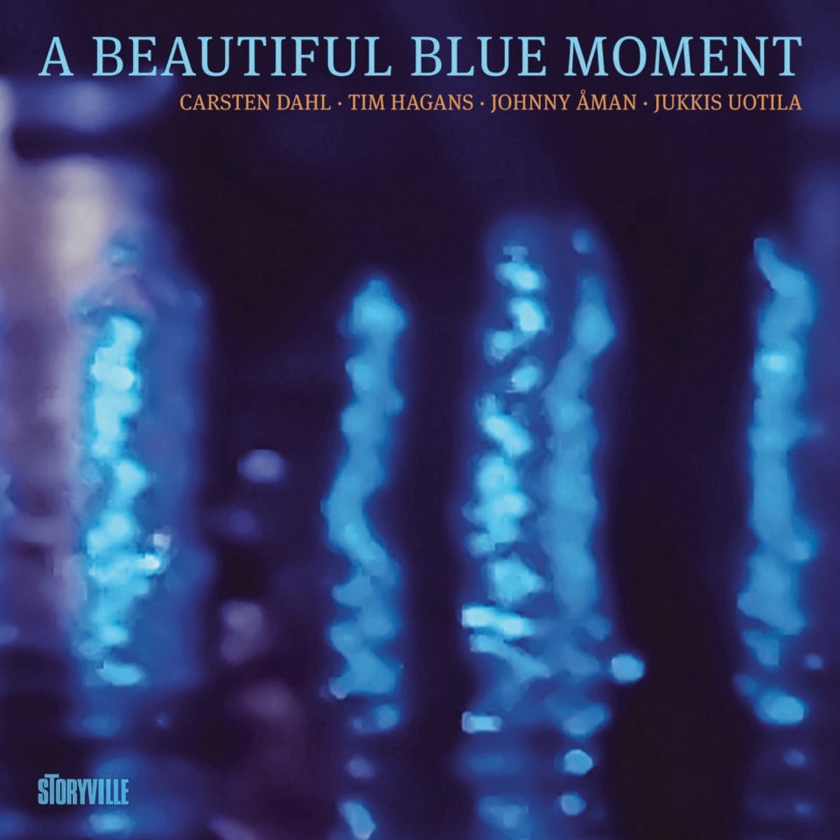 Carsten Dahl, Tim Hagans, Johnny Åman, Jukkis Uotila - A Beautiful Blue Moment