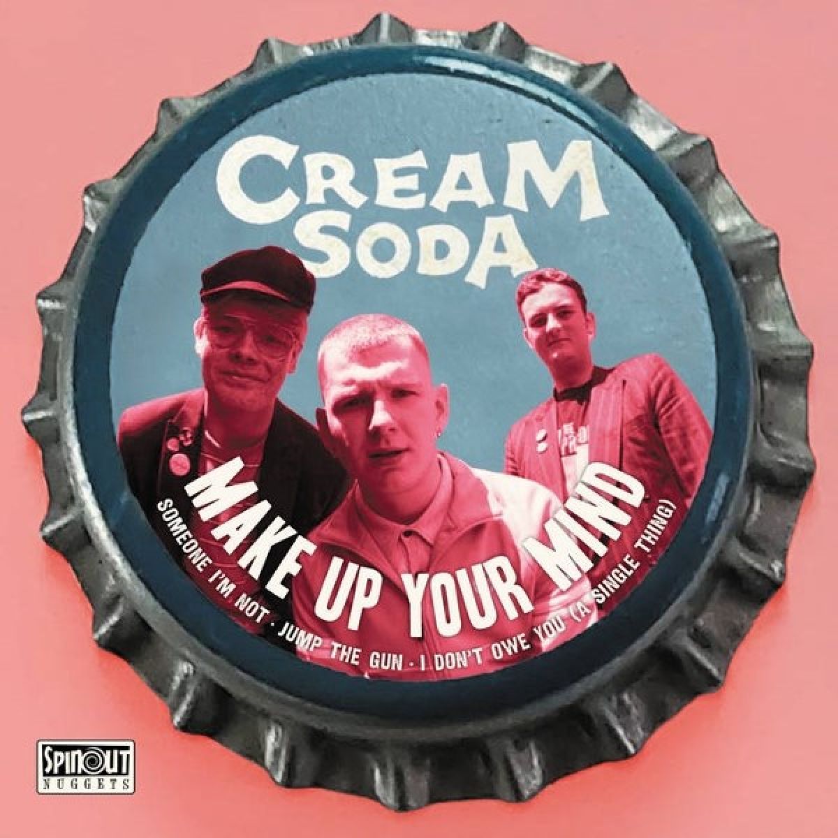 Afbeelding van Cream Soda - Make Up Your Mind
