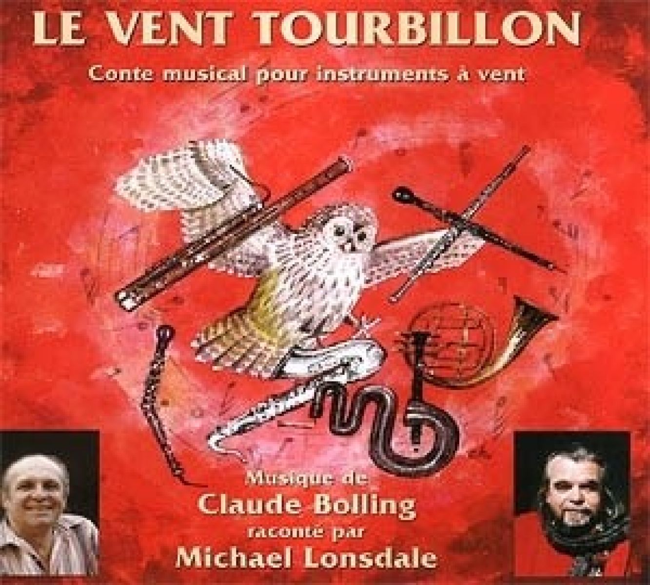 Afbeelding van Claude Bolling & Michael Lonsdale - Le Vent Tourbillon Conte Musical Pour Instruments