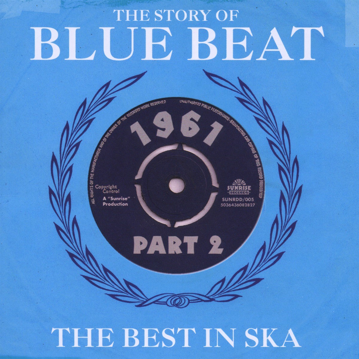 Afbeelding van Various Artists - The Story Of Blue Beat | The Best In Ska 1961 Part 2