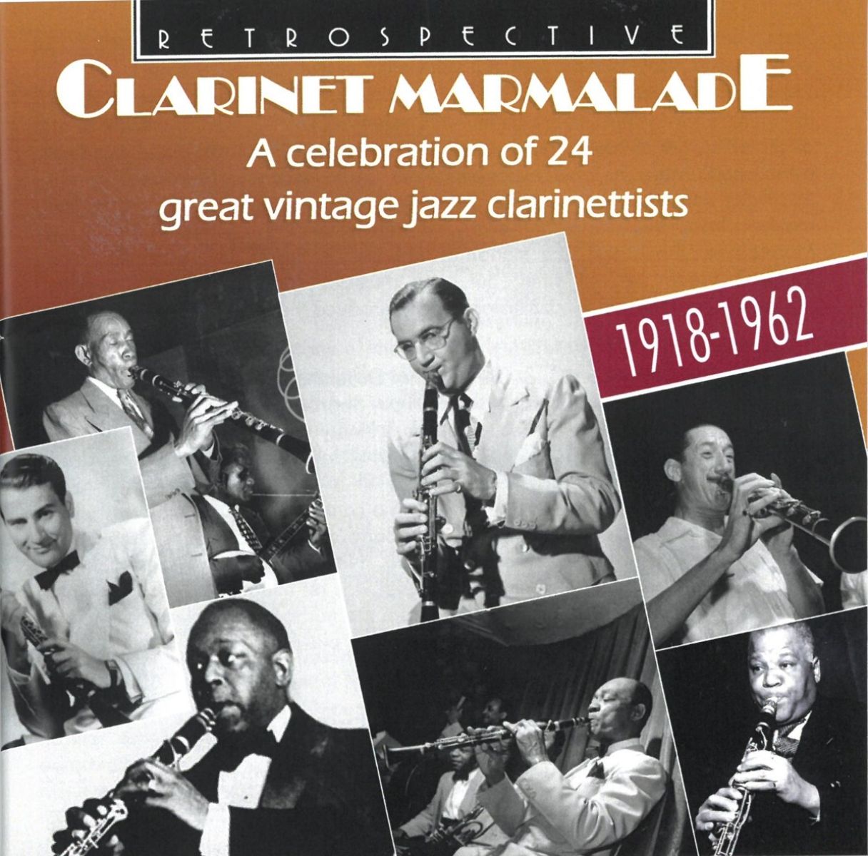 Various Artists - Clarinet Marmalade: A Celebration Of 24 Great Vintage Jazz Clarinettists 1918-1962