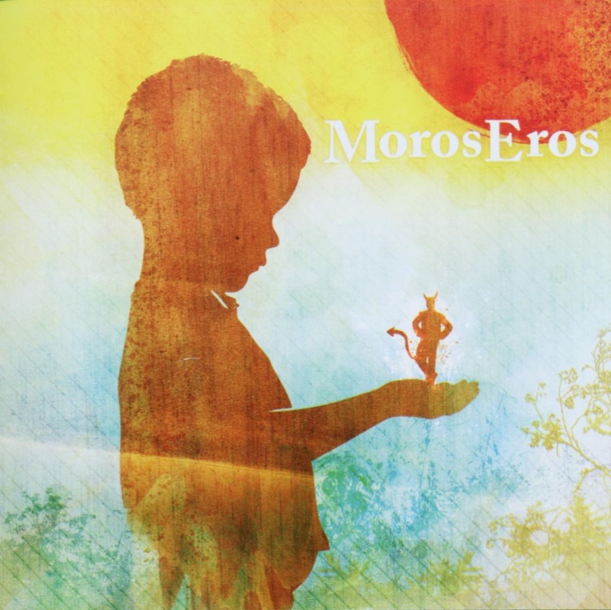 Moros Eros - I Saw The Devil Last Night And Now The Sun Shines Bright
