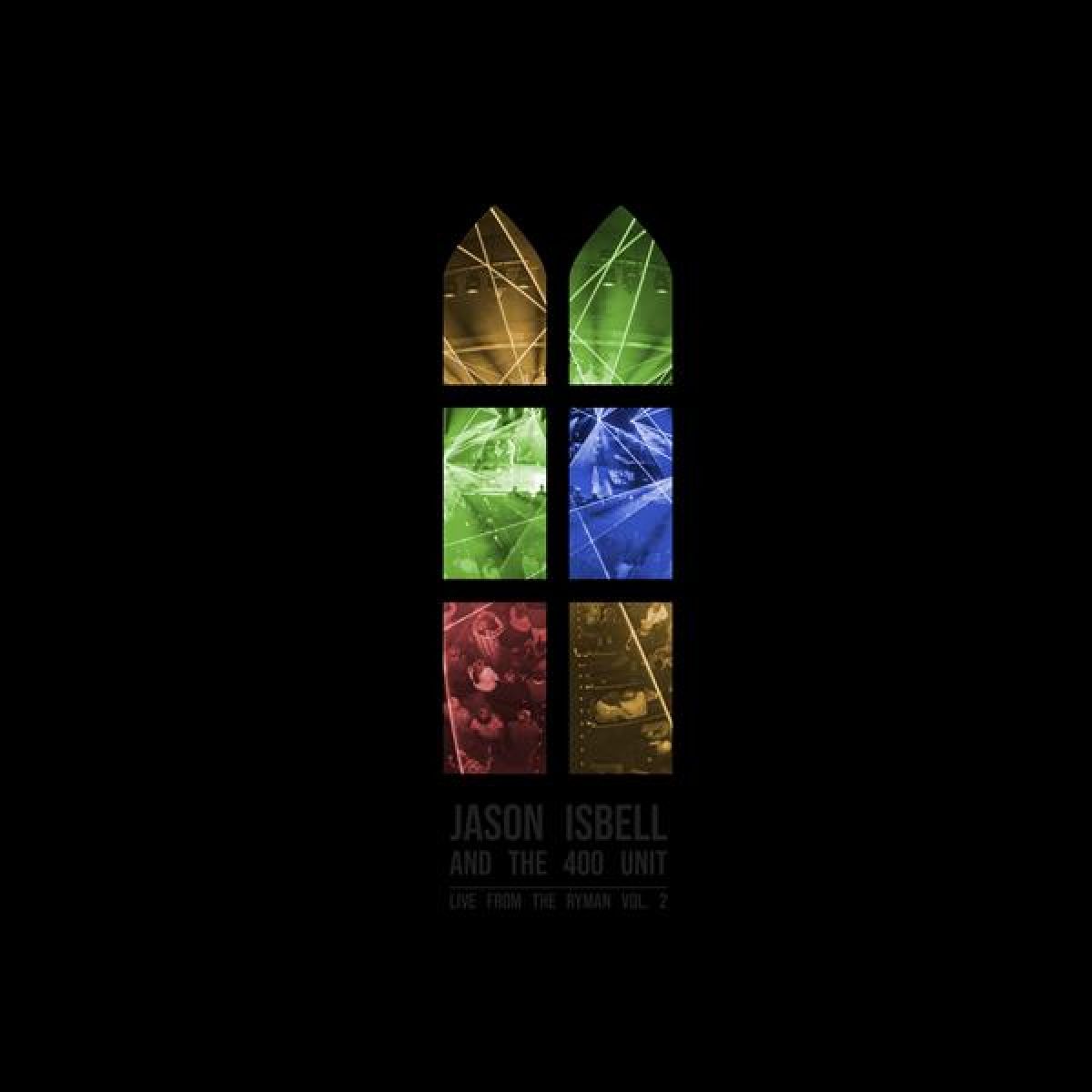 Afbeelding van Jason Isbell And The 400 Unit - Live From The Ryman Vol. 2