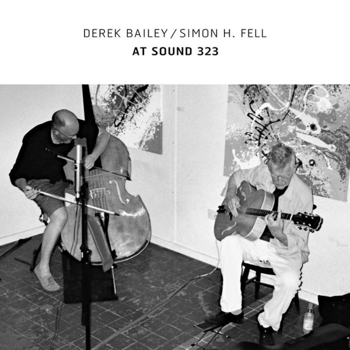 Derek Bailey & Simon H. Fell - At Sound 323