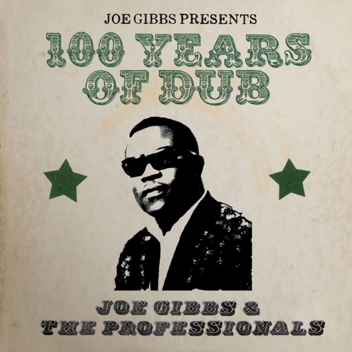 Afbeelding van Joe Gibbs & The Professionals - 100 Years Of Dub