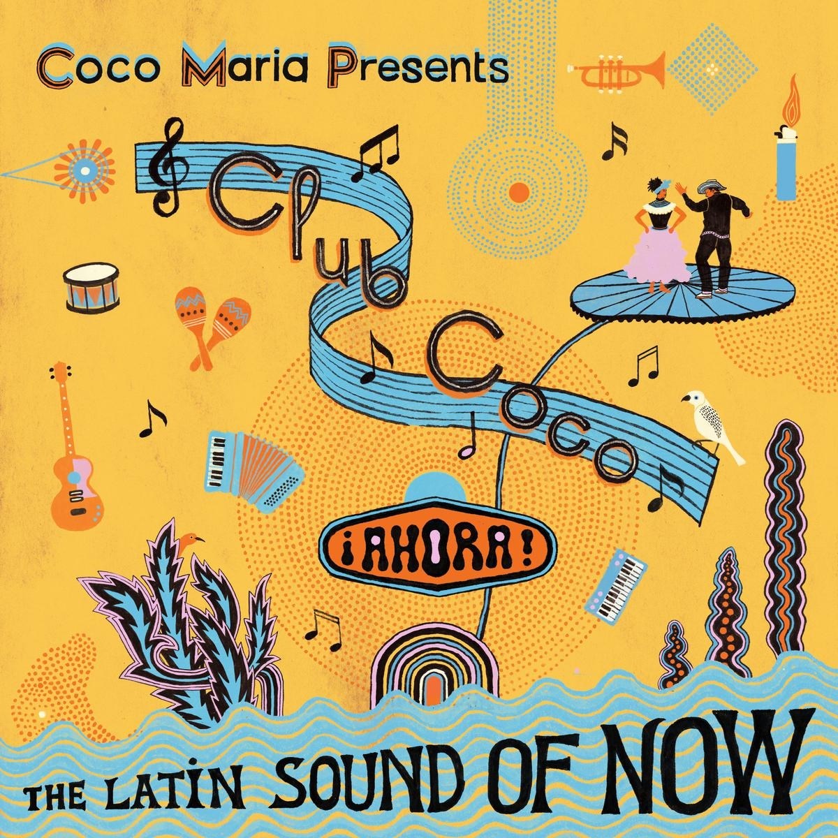 Various Artists - Club Coco: ¡Ahora!