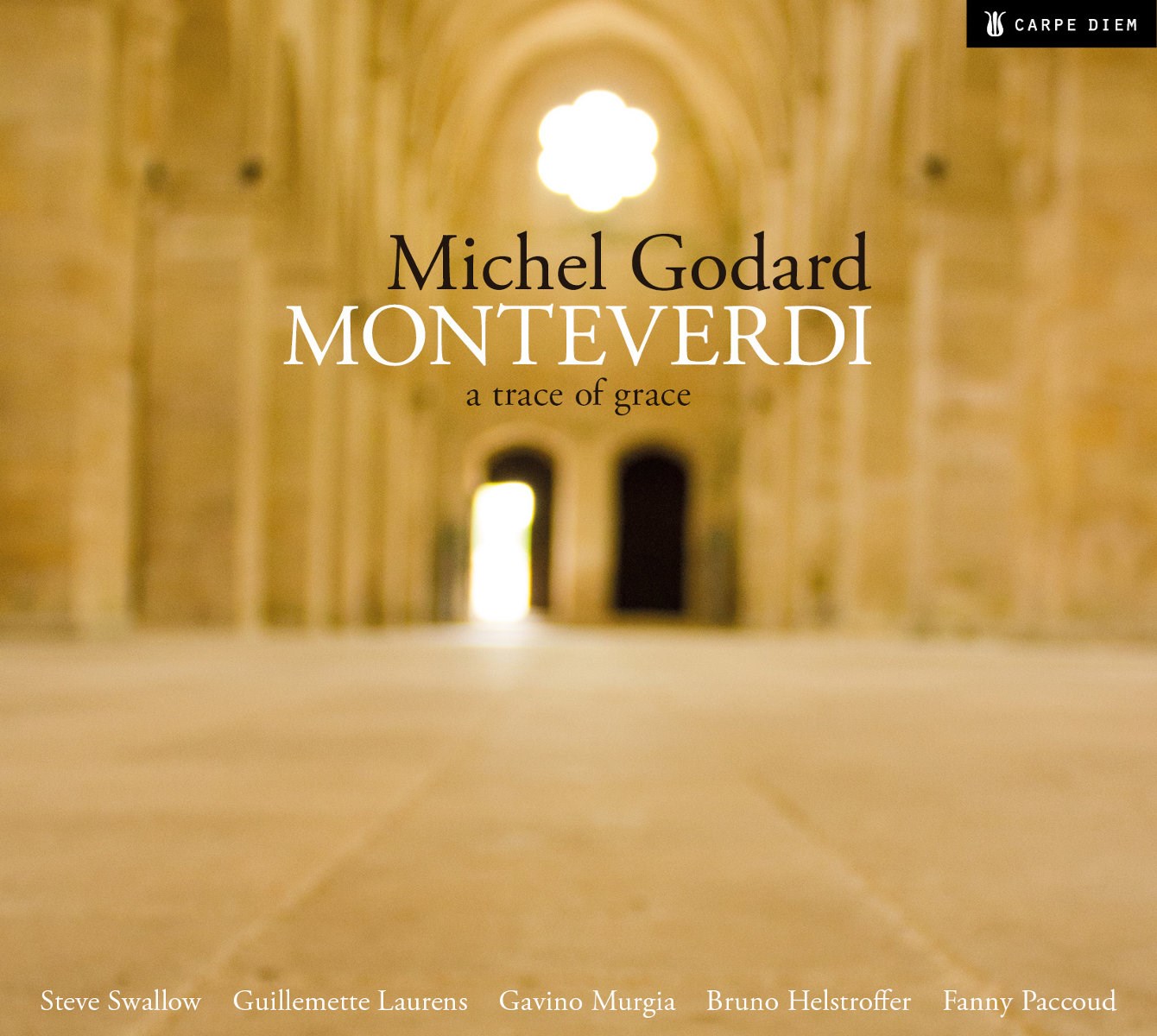 Afbeelding van Guillemette Laurens, Michel Godard, Gavino Murgia, Fanny Paccoud, Bruno Helstroffer, Steve Swallow - Monteverdi: A Trace Of Grace
