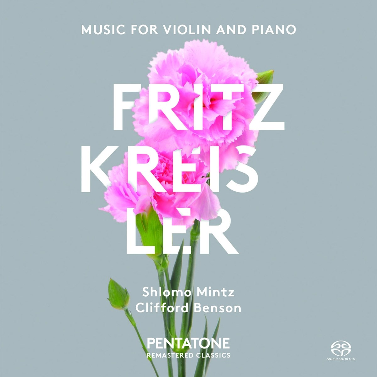 Afbeelding van Shlomo Mintz, Clifford Benson - Fritz Kreisler: Music For Violin and Piano